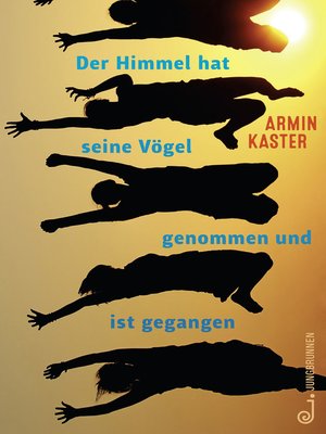 cover image of Der Himmel hat seine Vögel genommen und ist gegangen